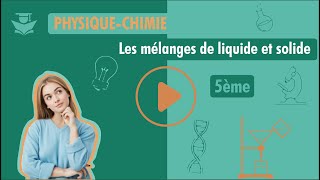 5eme  PhysiqueChimie  Les mélanges en chimie [upl. by Gellman998]