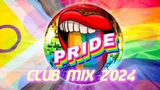 Best Pride 2024 Club Mix 🌈 LGBTQIA Pride Month pride2024 [upl. by Eiclehc]