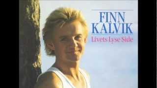 Finn Kalvik  Livets Lyse Side 1988 [upl. by Sasnak]