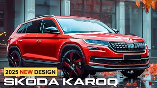 All New 2025 Skoda Karoq A GameChanger in SUVs [upl. by Negris603]