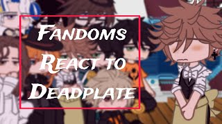 Fandoms React to Deadplate  Ep 1  GCRV [upl. by Adniled]