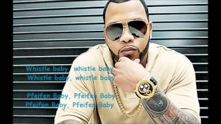 FULL HD Flo Rida  Whistle Lyrics  Deutsche Übersetzung  Lyrics  German Translation [upl. by Aivila]