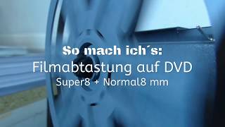 ► Super8 Film digitalisieren So mach ich´s ◄ [upl. by Lavinia]