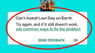 How To Fix Cant Install Last Day on Earth Error On Google Play Store I Device isn’t Supporting [upl. by Nnave]