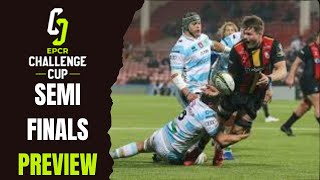 EPCR Challenge Cup Semi Finals Preview [upl. by Tirreg]