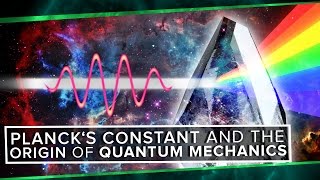 Plancks Constant and The Origin of Quantum Mechanics  Space Time  PBS Digital Studios [upl. by Nailuj698]