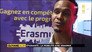 Etudiants  La Mobilité avec Erasmus  Guyane 1ère [upl. by Sachsse]