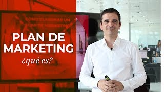 ¿Cómo hacer un Plan de Marketing Qué es y claves [upl. by Lien]