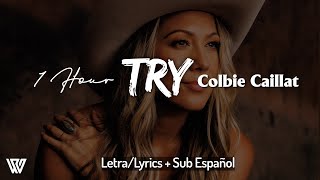 1 Hour Colbie Caillat  Try LetraLyrics  Sub Español Loop 1 Hour [upl. by Hgeilyak]