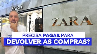 Zara começa a cobrar para aceitar devoluções de compras online Pode acontecer no Brasil [upl. by Gayla796]