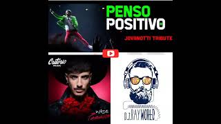 Jovanotti quotPenso Positivoquot Wade quotPasiónquot Dj Rayworld [upl. by Levey]