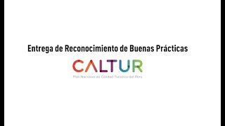 Entrega de Reconocimiento de Buenas Prácticas  CALTUR [upl. by Ellerey]