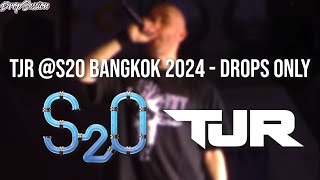 TJR S2O Bangkok 2024  Drops Only [upl. by Salvador27]