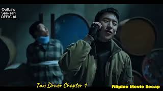 TAXI DRIVER Part 1 Chapter 1  TAGALOG Movie Recap Trend Trending Action Drama ActionMovie [upl. by Aizek512]