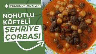 TEK BAŞINA BİR ÖĞÜN NEFİS 🤌🏻🤌🏻 NOHUTLU KÖFTELİ ŞEHRİYE ÇORBA TARİFİMİ MUTLAKA DENEMELİSİNİZ‼️nefis [upl. by Esir]