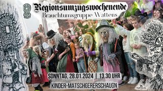 BG Wattens Regionsumzug Kinder  Matschgererschaugn 2024 [upl. by Nnylaf]