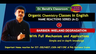 Lecture 13 I Barbier  Wieland Degradation I Name Reactions I Organic Chemistry [upl. by Eneroc437]