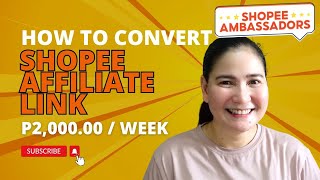 SHOPEE AFFILIATE How to Convert Shopee Affiliate Links Thru Mobile Phone Affiliate Marketing Ph [upl. by Notyep]