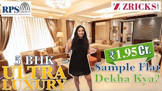 ₹195 cr ♥️ 5 BHK Ultra Luxury 3300 sq ft Sample Apartment ► RPS Auria Residences Faridabad [upl. by Ayalahs33]