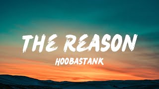 Hoobastank  The Reason Lyrics [upl. by Ybrek]