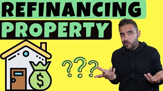 Property refinancing for beginners [upl. by Deragon]