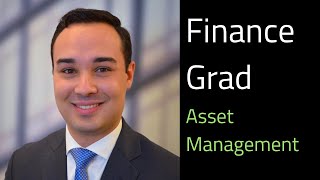 Finance Grad  Asset Management [upl. by Denzil901]