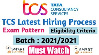 TCS Latest Exam Pattern 2021  TCS Latest Hiring Process 2021  Smart Learning [upl. by Lorimer450]