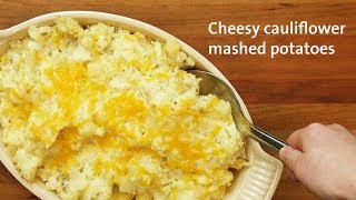 Cheesy Cauliflower Mashed Potatoes [upl. by Hayden]