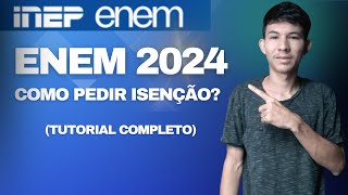 PASSO A PASSO COMO FAZER A ISENÇÃO DO ENEM 2024 [upl. by Winshell]