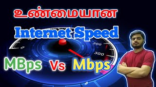 Real Internet Speed Explanation  MBps vs Mbps  தமிழில் [upl. by Kraft]