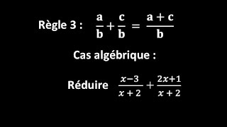 Règle 3  ab  cb  a  cb  cas algébrique [upl. by Parrie]