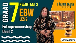 GR7 EBW Ekonomie amp Entrepreneurskap  Kwartaal 3 Les 2  Entrepreneurskap  Deel 2 [upl. by Apicella971]