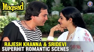 Rajesh Khanna Aur Sridevi Ka Romance  Maqsad  Superhit Bollywood Movie [upl. by Cahra611]