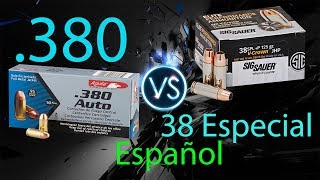 🔫👻🙉🔝 380 Vs 38 Especial Español 🔫👻🙉🔝🇲🇽 [upl. by Lyckman746]