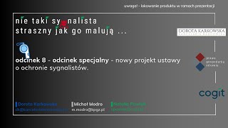 Odcinek specjalny  nowy projekt ustawy o ochronie sygnalistów [upl. by Leterg]