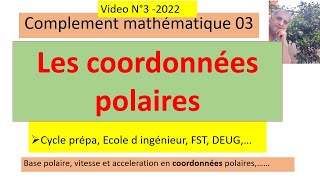 les coordonnées polaires  Rappels mathématiques video N0 3 [upl. by Yellhsa323]