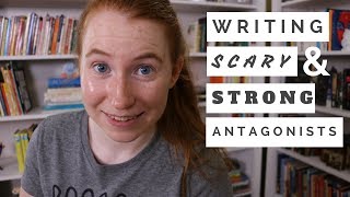 How to Write Scary Antagonists  Novel Writing Advice [upl. by Naginarb]