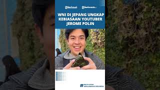 Warga Negara Indonesia di Jepang Ungkap Kebiasaan Youtuber Jerome Polin [upl. by Eelaras]