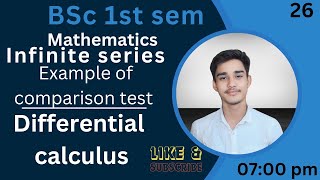 L26 BSc1st Semester MathematicsDifferential Calculus Unit 1 l Examples of comparison test [upl. by Alekim]