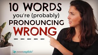 10 English Words Youre probably Mispronouncing  Difficult Pronunciation  Common Mistakes [upl. by Lauritz]