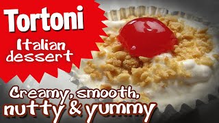 Tortoni Italian dessert Creamy smooth nutty amp yummy [upl. by Riamu]