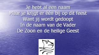 Lied bij de doop [upl. by Eintruoc]