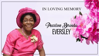 Celebrating the Life of Pearline Berinda Eversley [upl. by Maddox629]