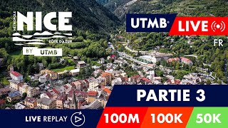 REPLAY  Nice Côte dAzur by UTMB 2023  Live Français 🇫🇷  Partie 3 [upl. by Legim]