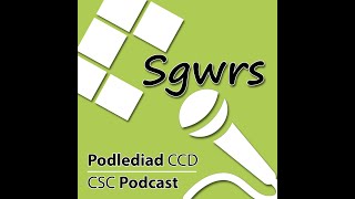 Sgwrs – Podlediad CCD Siarter Iaith [upl. by Nahtaneoj]