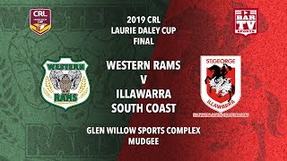 2019 Country Rugby League GF  Laurie Daley Cup  Western Rams v Illawarra South Coast Dragons [upl. by Adnahsam]