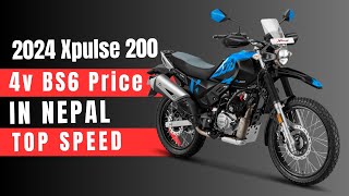 2024 Xpulse 200 4v Price in Nepal  2023 Xpulse 200 4v Review Specs Power Top Speed [upl. by Pacificia]