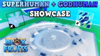 SUPERHUMAN  GODHUMAN SHOWCASE 🤜  Blox Fruits [upl. by Jewel453]