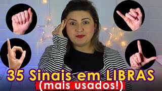 35 SINAIS ESSENCIAS DA LIBRAS MAIS USADOS NO DIA A DIA [upl. by Aixela]