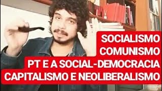 Diferença entre socialismo e comunismo e PT socialdemocracia capitalismo [upl. by Asiluj756]